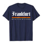 Frankfurt Deutschland Hemd Lustiges Hemd Souvenir Geschenk